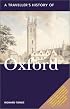 A Traveller's History of Oxford (The Traveller's History Series)