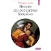 Histoire des populations fran�aises et de leurs attitudes devant la vie depuis le XVIIIe si�cle