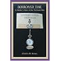 Borrowed Time: A Medic's View of the Vietnam War