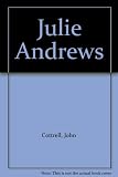 Julie Andrews : the story of a star