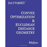 Convex Optimization & Euclidean Distance Geometry