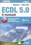 ECDL 5.0. Il manuale. Windows 7 Offic...
