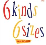 6 Kinds 6 Sizes

PARACHUTE &nbsp;(�ݥˡ�����˥���)&nbsp;
