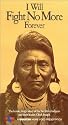 I Will Fight No More Forever: The Heroic, Tragic Story of the Nez Perce Indians and their Leader, Chief Joseph [VHS]