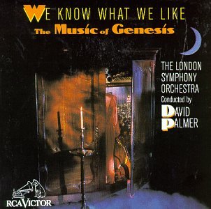 CD-Charts  Search : We Know What We Like: London Symphony Orchestra Plays the Music of Genesis