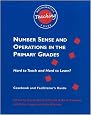 Number Sense and Operations in the Primary Grades: Hard to Teach and Hard to Learn? Casebook and Facilitator's Guide