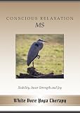 DVD : Conscious Relaxation Audio CD for MS