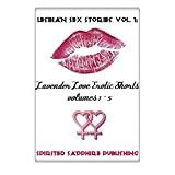 lesbian sex stories vol 1 lavender love erotic shorts volumes 1 5 lesbian sex stories lesbian erotica