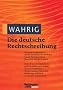 Wahrig 1. Die deutsche Rechtschreibung.