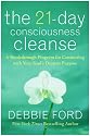 The 21-Day Consciousness Cleanse: A Breakthrough Program for Connecting with Your Soul's Deepest Purpose