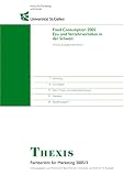 Food Consumption 2005: Ess- und Verzehrverhalten in der Schweiz