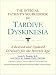 The Official Patient's Sourcebook on Tardive Dyskinesia: A Revised and Updated Directory for the Internet Age