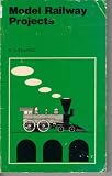 Model Railway Projects (Bernard Babani Publishing Radio & Electronics Books)