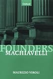 Machiavelli (Founders of Modern Political and Social Thought)
