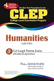 The Best Test Preparation for the Clep Humanities (REA Test Preps)