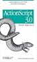 ActionScript 3.0 Pocket Reference (Pocket Reference (O'Reilly))