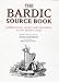 The Bardic Source Book: Inspirational Legacy and Teachings of the Ancient Celts
