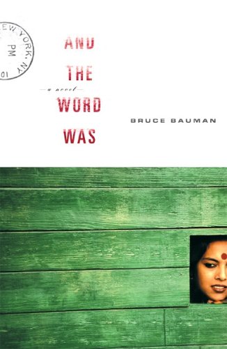 And the Word Was: A Novel