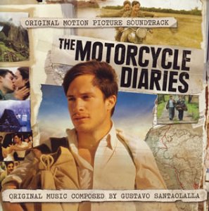 映画「モーターサイクル・ダイアリーズ」オリジナル・サウンドトラック サントラ グスタホ・サンタオラージャ