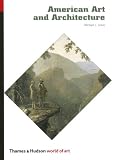 American Art and Architecture (World of Art) (World of Art)