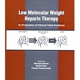 Low Molecular Weight Heparin Therapy: An Evaluation of Clinical Trials Evidence