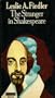 The stranger in Shakespeare
