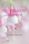 DEL ORGULLO AL AMOR 1.0