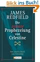 Die zehnte Prophezeiung von Celestine: Das zweite Buch von Celestine