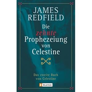 Die zehnte Prophezeiung von Celestine