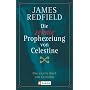 Die zehnte Prophezeiung von Celestine