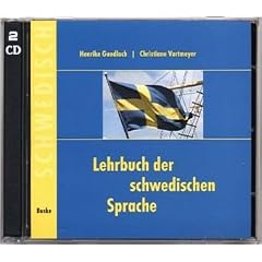 Lehrbuch der schwedischen Sprache. f�r Anf�nger: Lehrbuch der Schwedischen Sprache - 2 Begleit-CDs