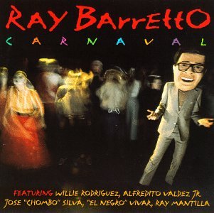Ray Barretto - Carnaval (Latino!/Pachanga with Barretto) - Zortam Music
