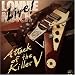 Live-Attack of the Killer V von Lonnie Mack - alle Infos