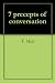 7 precepts of conversation