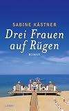 Drei Frauen auf R�gen