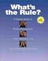 What's the Rule? A Simple Guide to Perfect Punctuation, Great Grammar, and Superb Sentences and Style