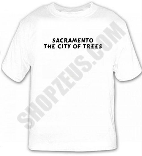 SACRAMENTO The City of Trees T-shirt