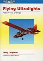 Flying Ultralights: Instructional Briefings