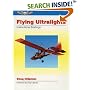 Flying Ultralights: Instructional Briefings