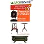 The Antique Hunter's Guide to American Furniture: Tables, Chairs, Sofas, and Beds