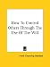 Book How To Control Others Through The Use Of The Will
