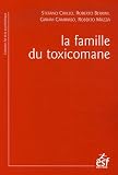 La famille du toxicomane