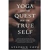 Yoga and the Quest for the True Self
