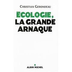 Ecologie, la grande arnaque