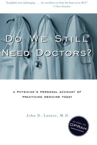 Do We Still Need Doctors? (Reflective Bioethics)