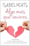 Algo m�s que vecinos