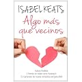 Algo m�s que vecinos