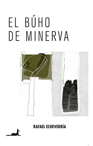 El Búho de Minerva (Spanish Edition)