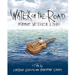 Eddie Vedder - Water on the Road