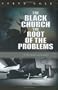 The Black Church: The Root of the Problems of the Black Community